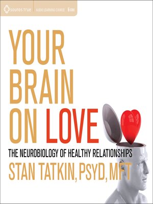 Your Brain on Love - Audiobook